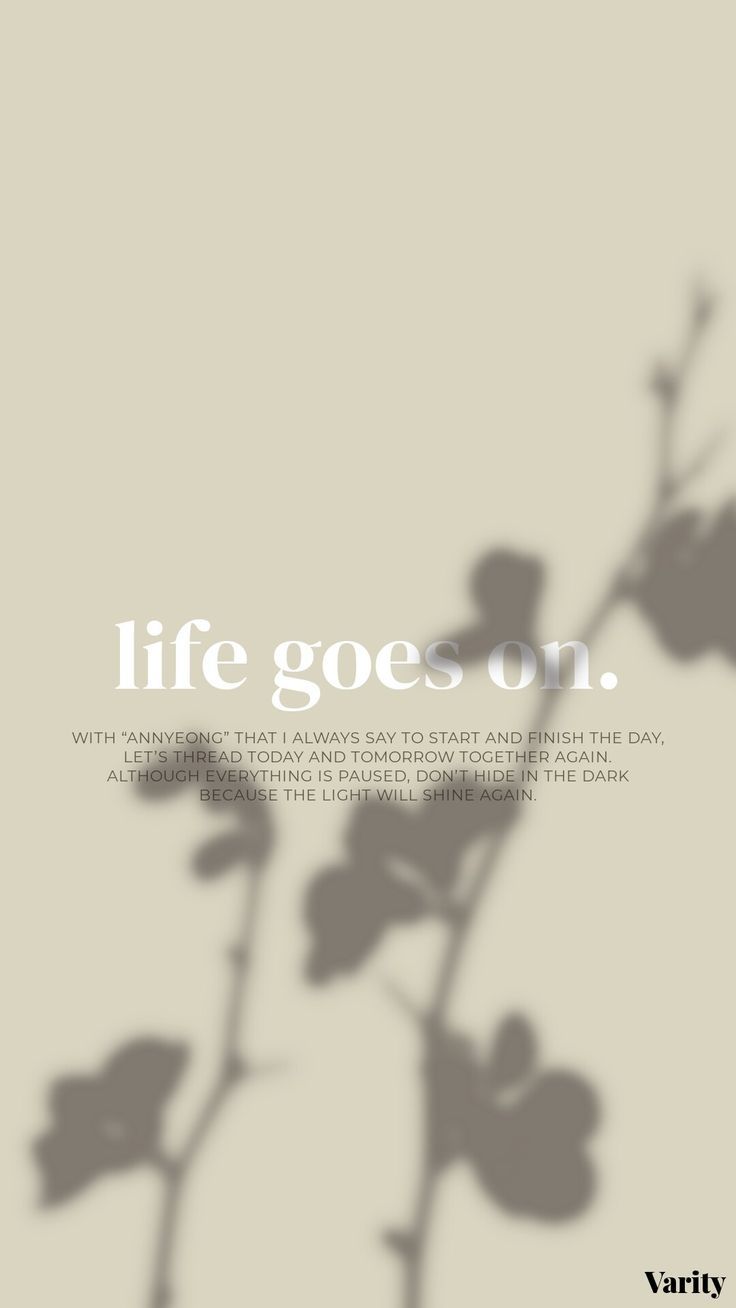736x1308 Life Goes On By BTS Aesthetic Wallpaper Lockscreens