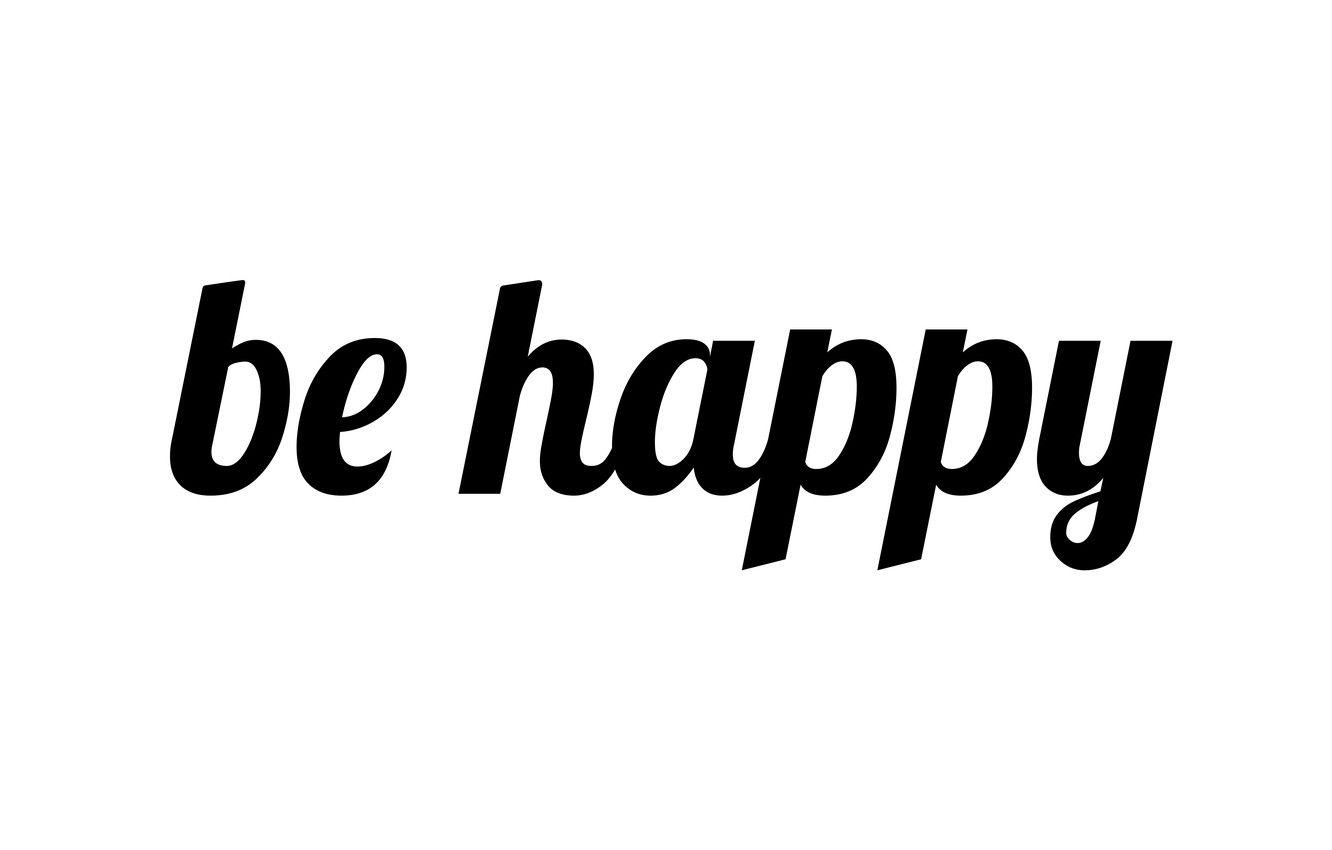 1332x850 Wallpaper wish, words, the phrase, be happy, be happy image for desktop, section минимализм