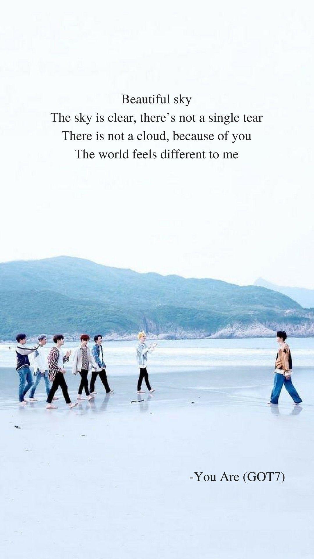 1080x1920 You are by GOT7 Lyrics wallpaper. Song lyrics wallpaper, Pop lyrics, Korean song lyrics