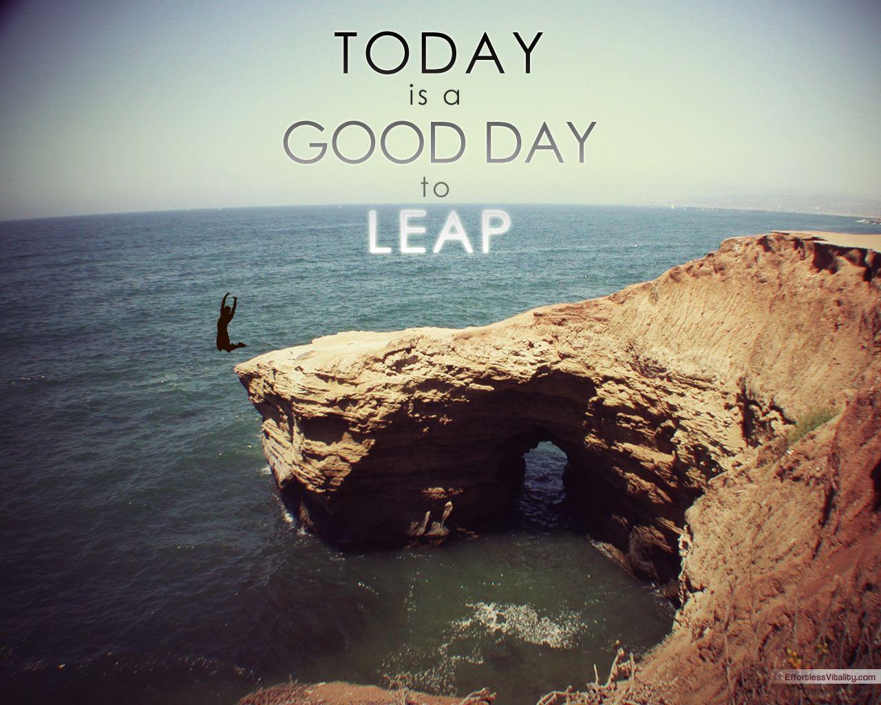 1280x1024 Hôm nay là hình nền đầy cảm hứng Good Day To Leap.  Nỗ lực