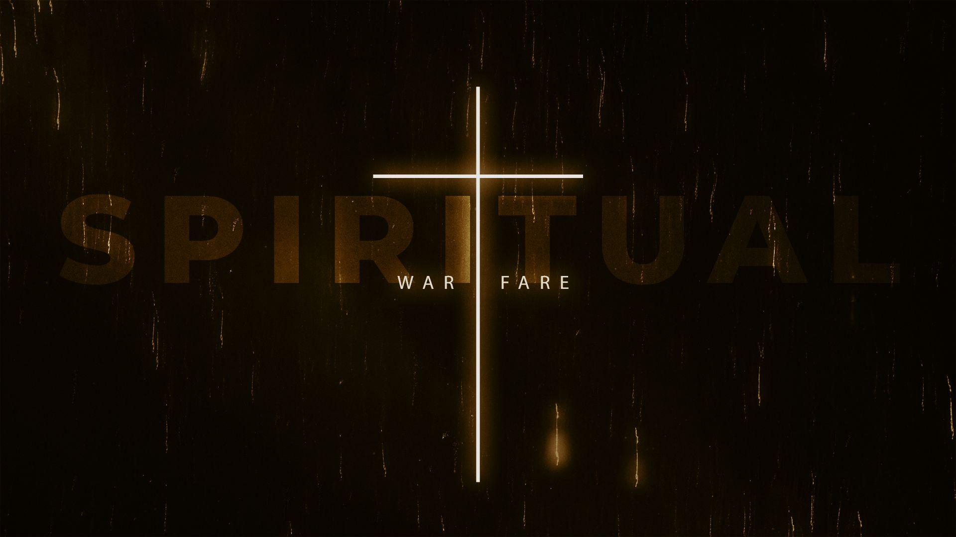 Spiritual Warfare Wallpaper