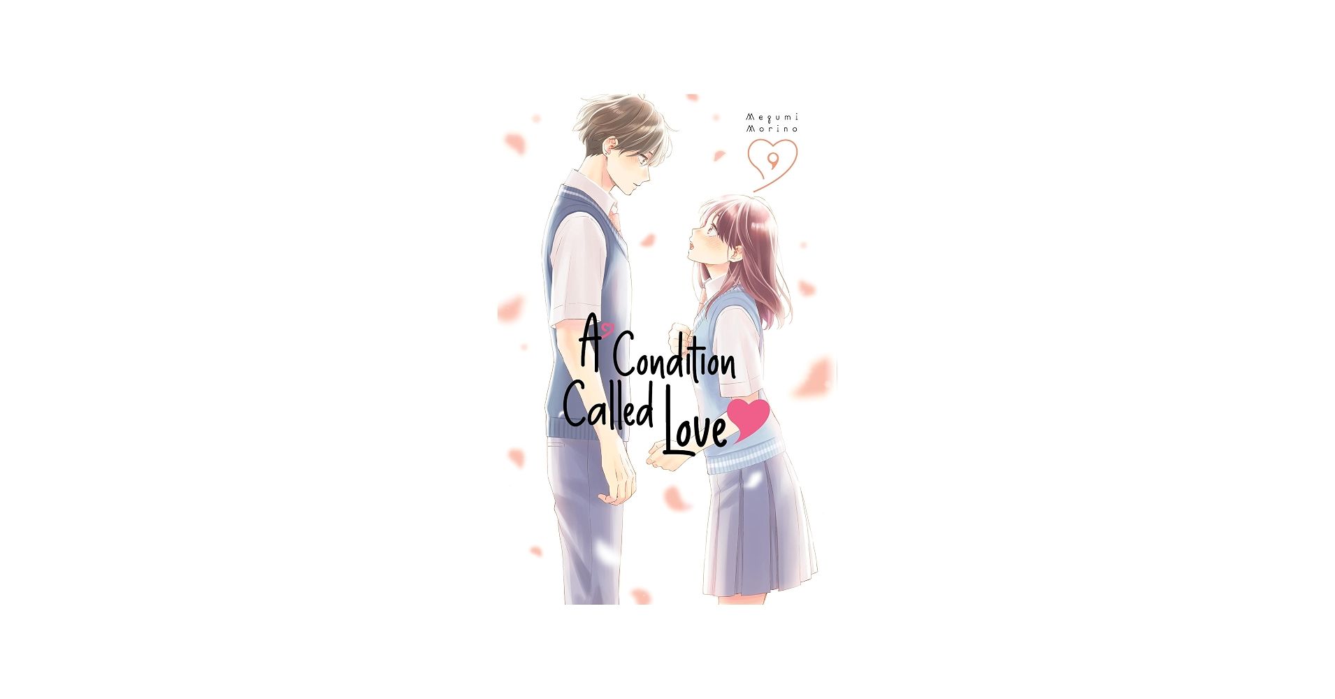 1910x1000 A Condition Called Love 9: Morino, Megumi: 9781646518111: Books