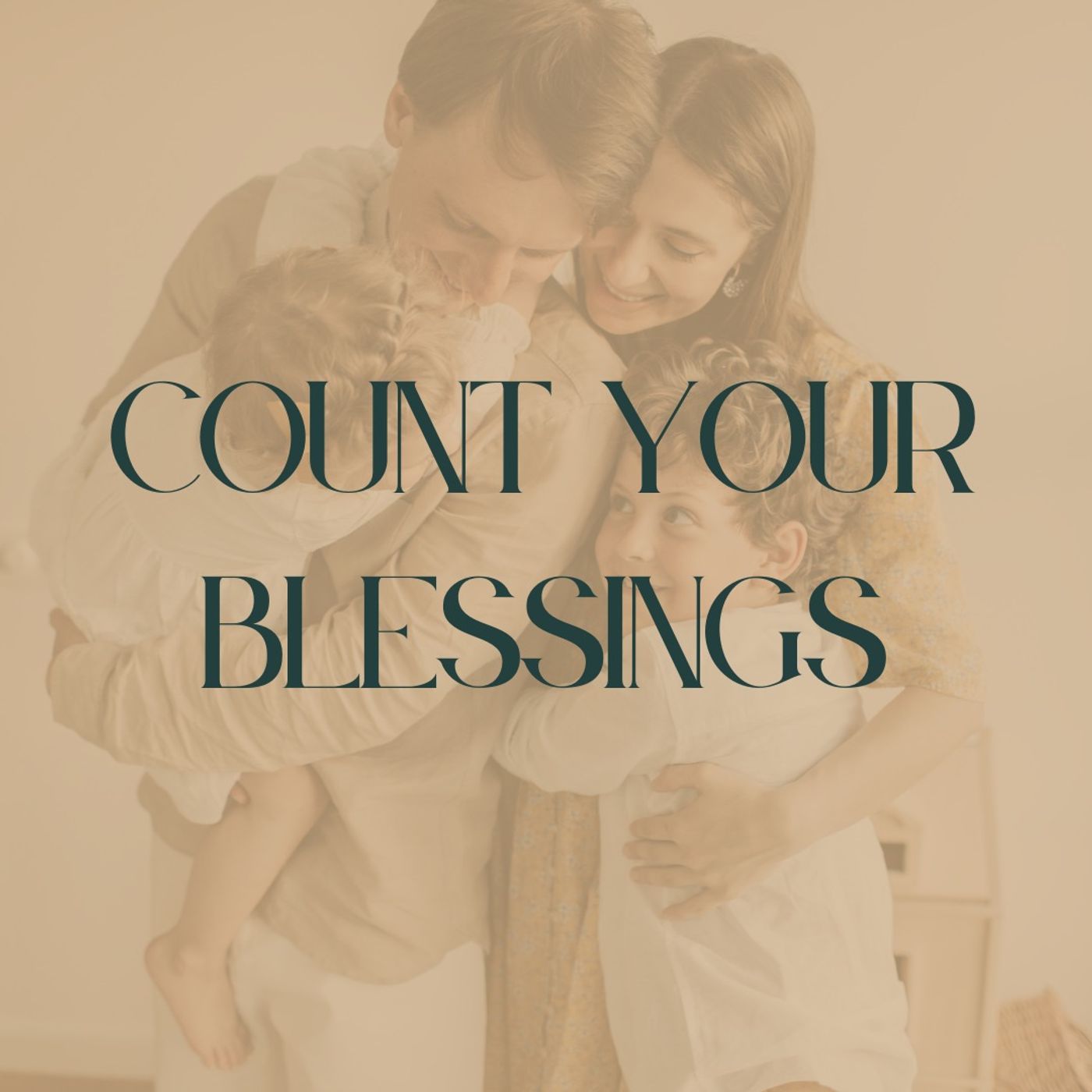 1400x1400 Count Your Blessings