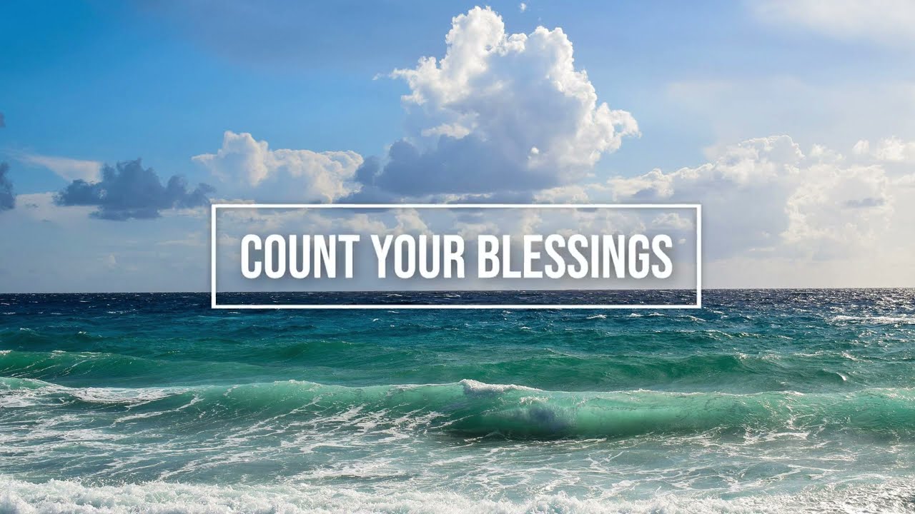 1280x720 Count Your Blessings / piano instrumental hymn with lyrics