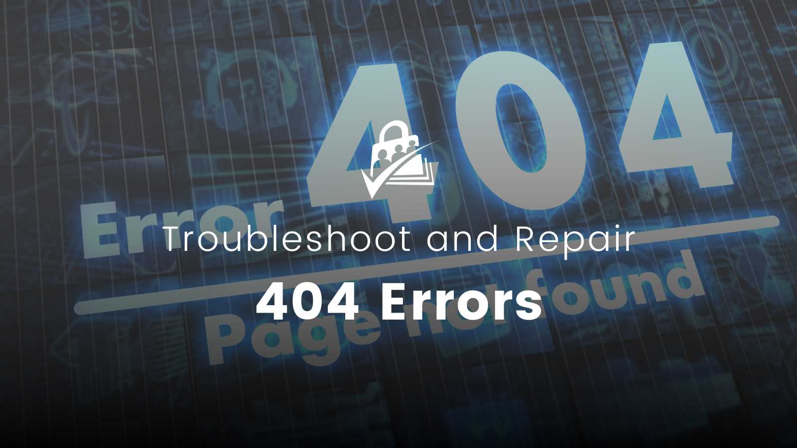 1600x900 How to Troubleshoot and Repair 404 Errors on Your Site