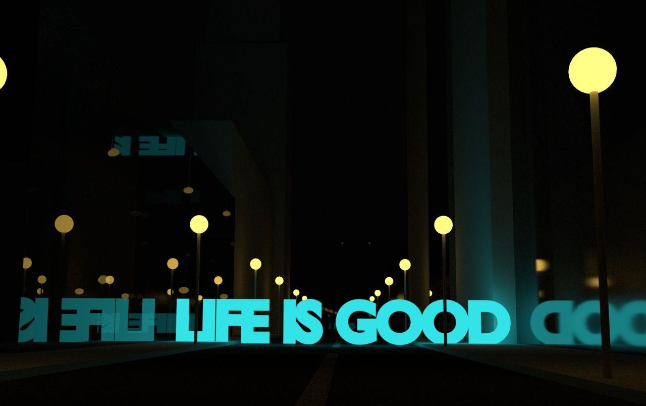 Life is Good Desktop Wallpaper by shaniamcgee on DeviantArt