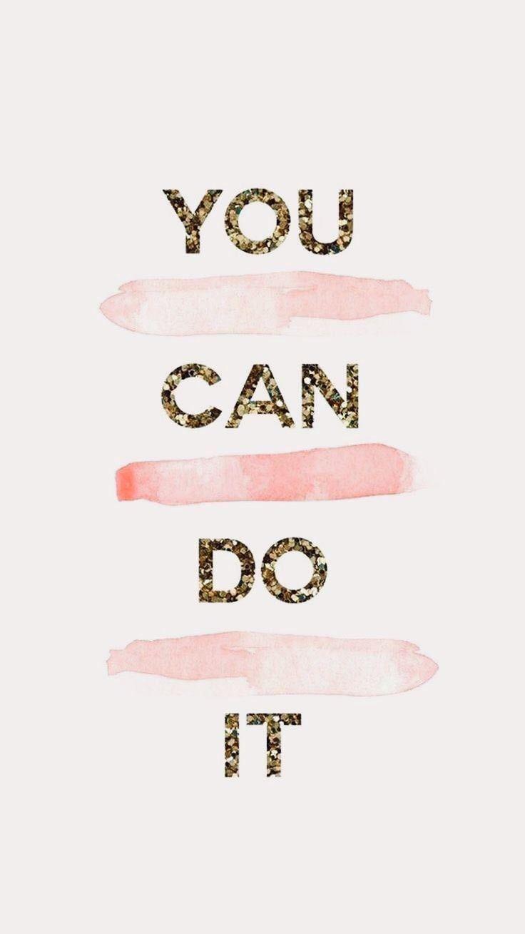 736x1309 you can do it phone wallpaper pink