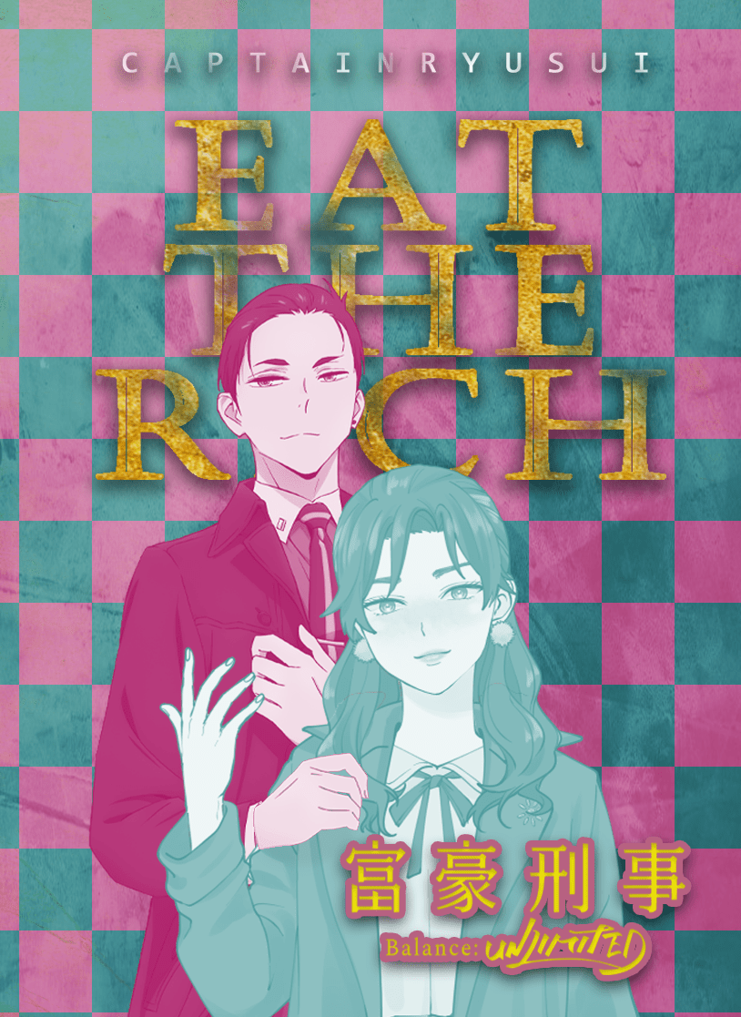 814x1117 Eat the Rich [ Daisuke Kambe x OC ] A Fugou Keiji Balance: Unlimited Story