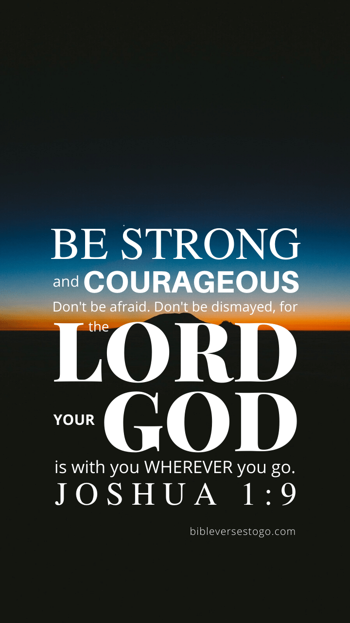 720x1280 Joshua 1:9 Bible Verse Wallpaper