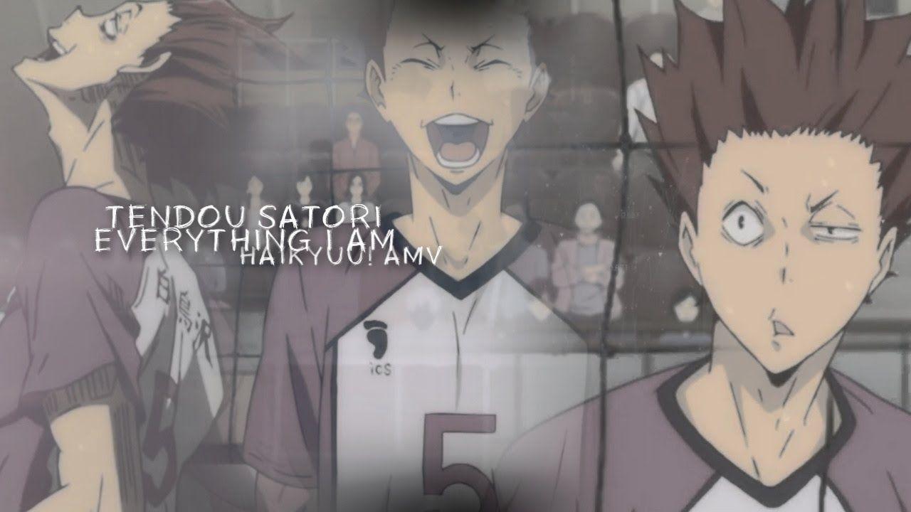 1280x720 tendou satori ♕ everything I am [haikyuu! amv]