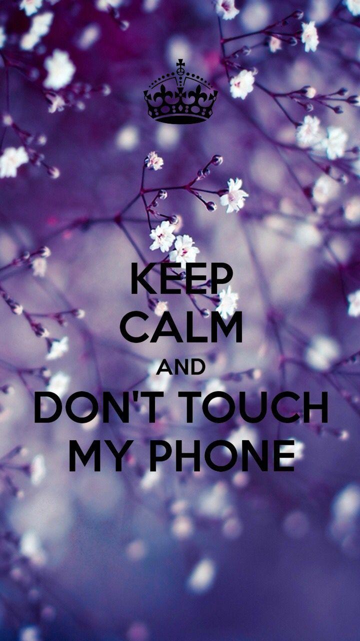 720x1280 Dont Touch .my Phone Quote HD Wallpaper