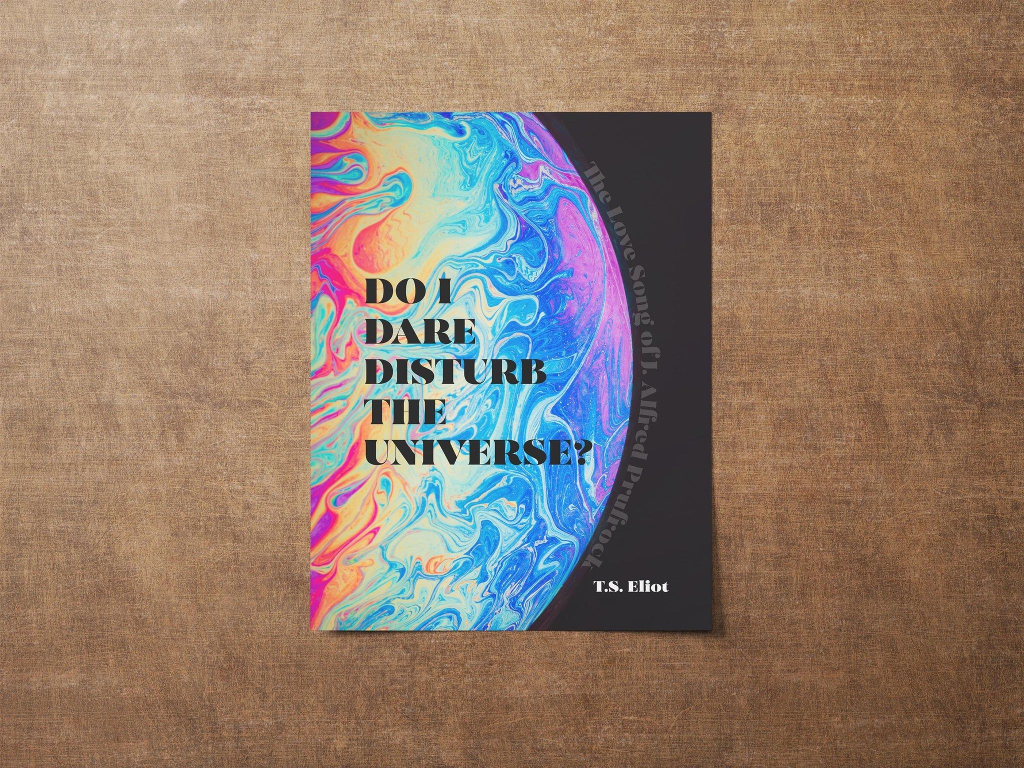 2048x1536 T.S. Eliot Quote Print: Do I dare disturb the universe? Psychedelic Art, Book Lover Gift