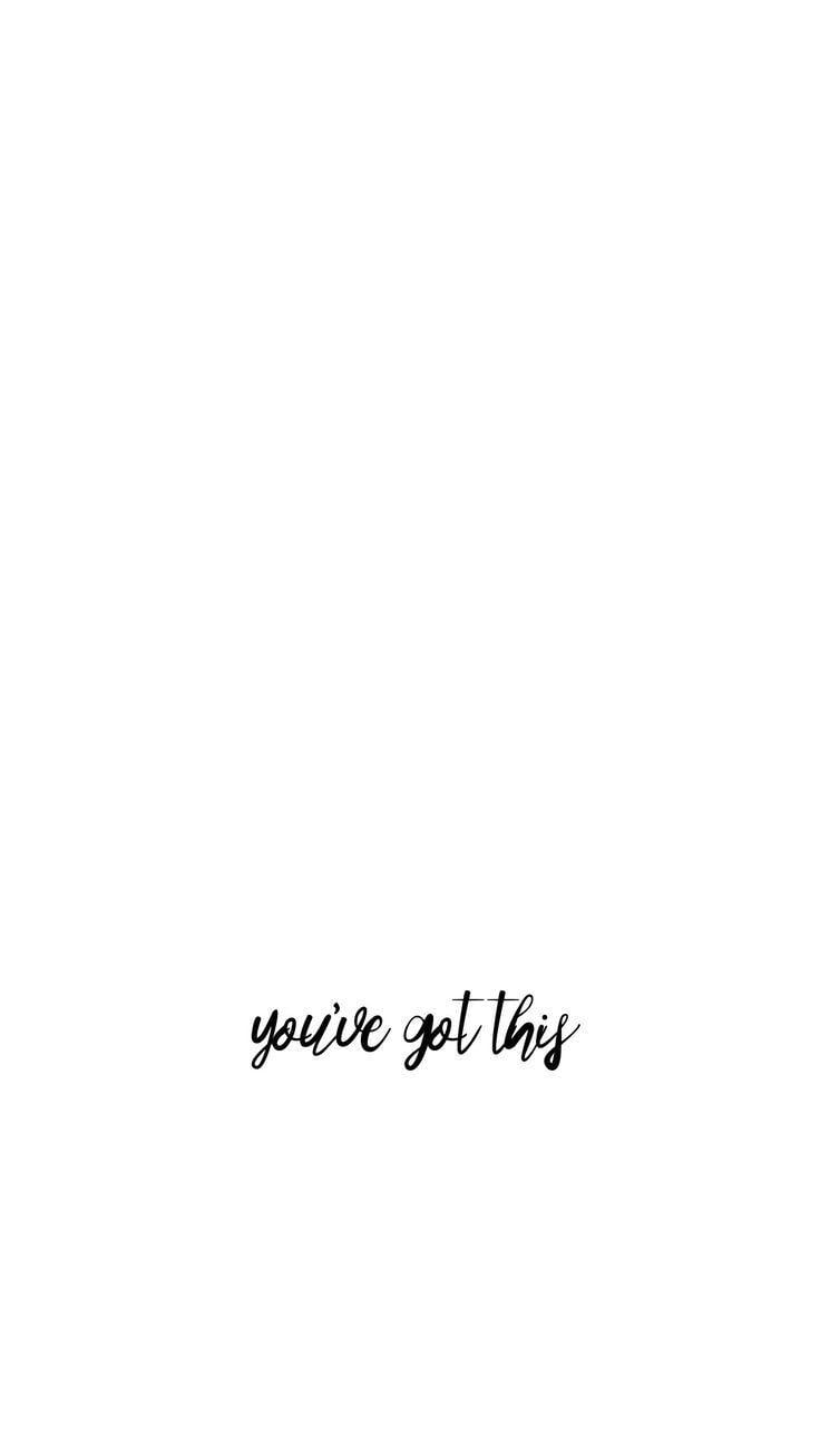 You've Got This Wallpapers - Top Free You've Got This Backgrounds