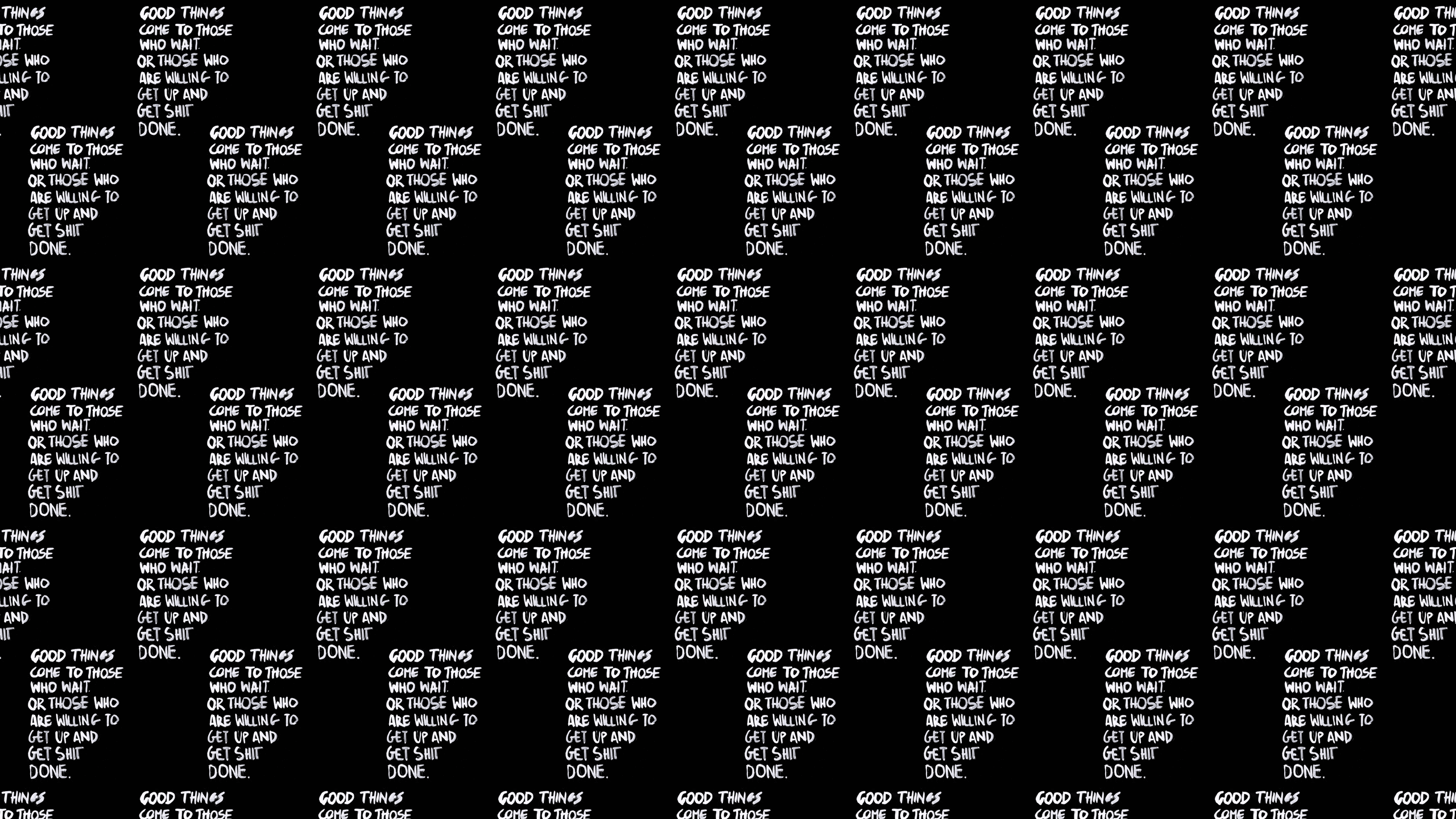 2560x1440 Get Shit Done Desktop Wallpaper