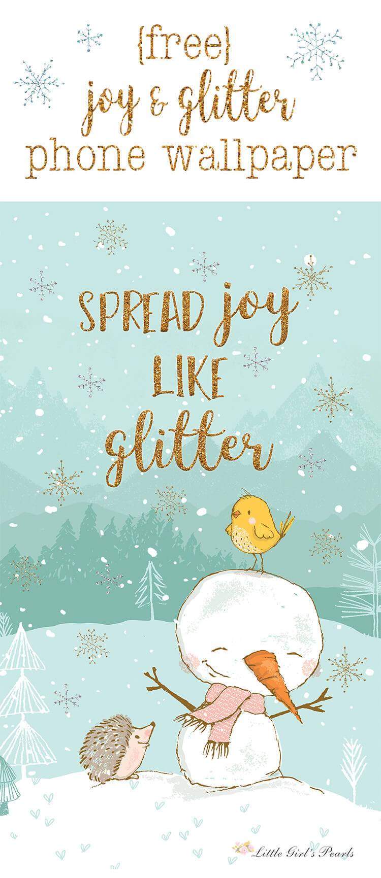 750x1730 Spread Joy Like Glitter Phone Wallpaper