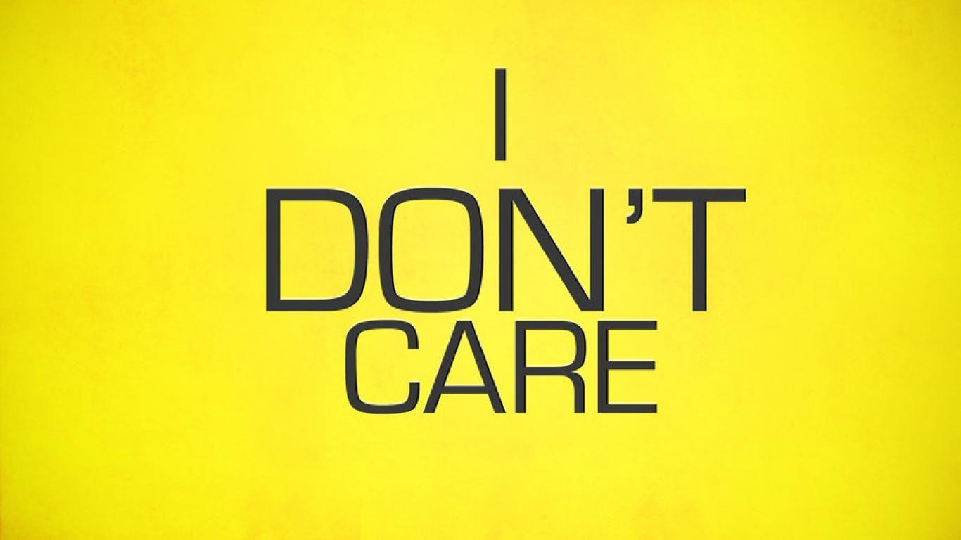 1366x768 I Don T Care Desktop Background Download Wallpaper Design, Download Wallpaper