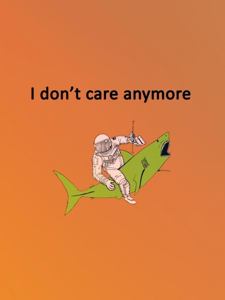 768x1024 Free download after almost two years this is still my favorite find [1920x1200] for your Desktop, Mobile & Tablet. Explore I Dont Care Wallpaper. I Dont Care Wallpaper, Care