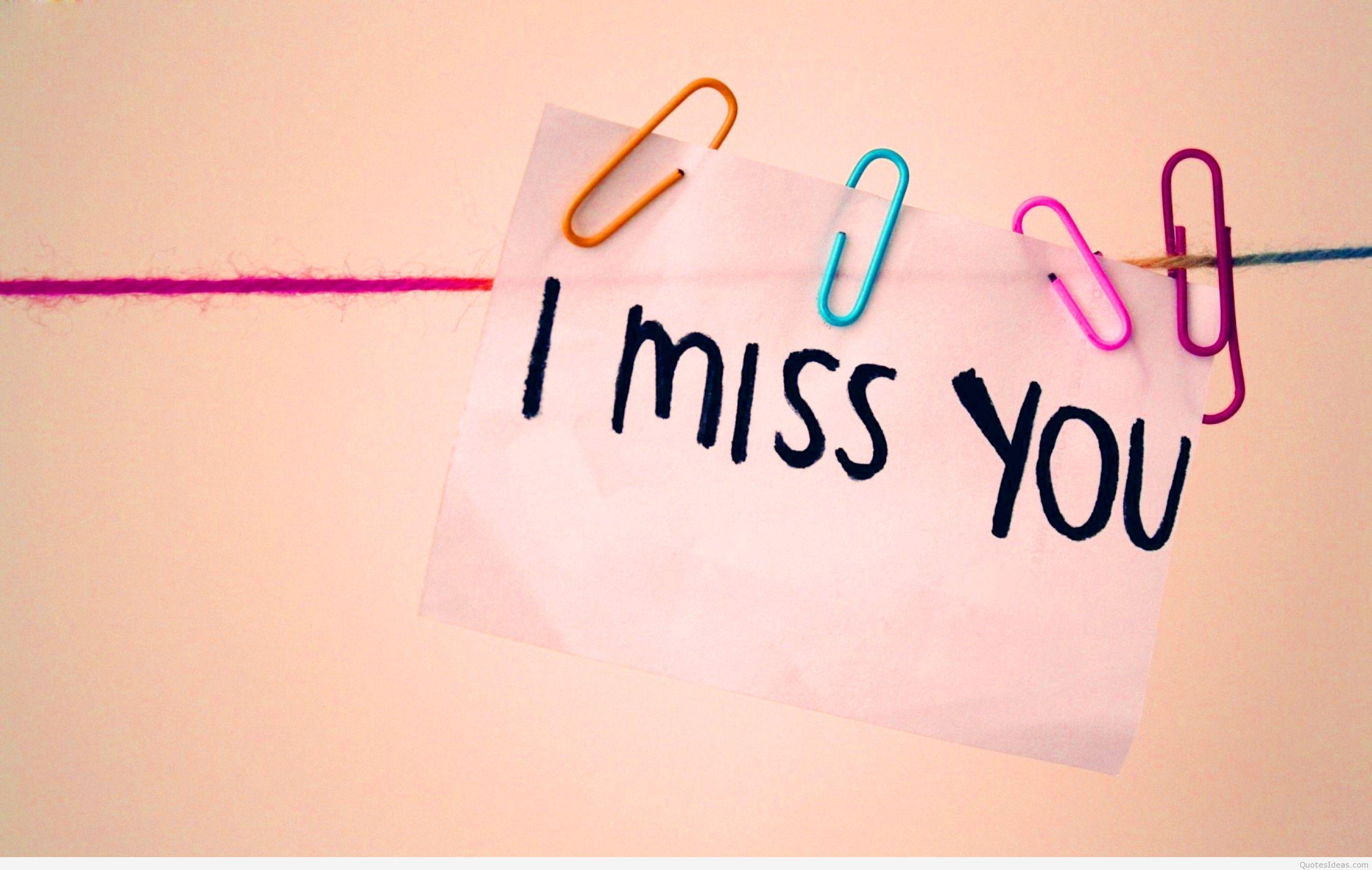 2880x1827 I miss you quotes pics and wallpaper hd