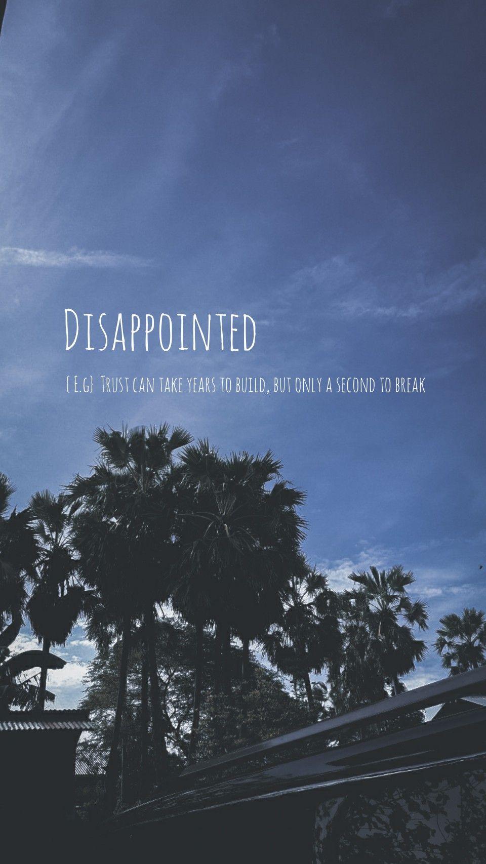 Disappointed Wallpapers - Top Free Disappointed Backgrounds