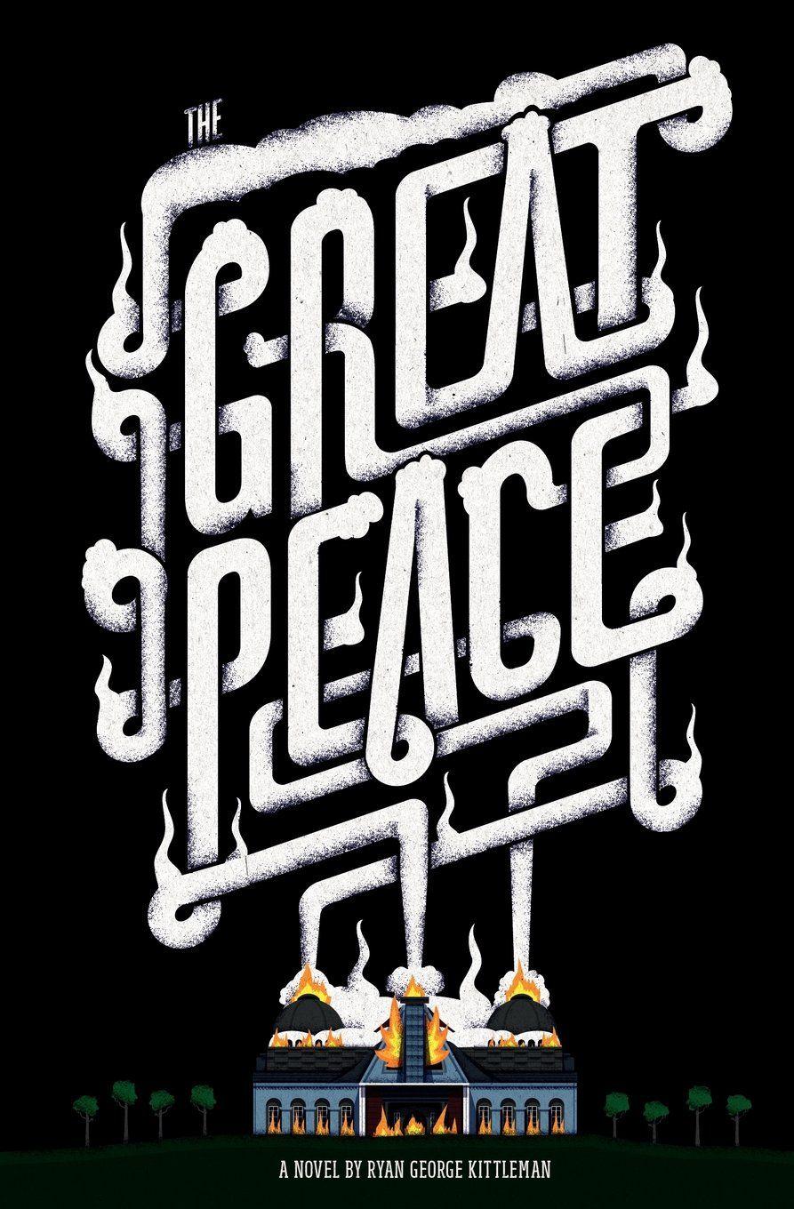 893x1360 The Great Peace: Kittleman, Ryan George: 9780984957507: Books