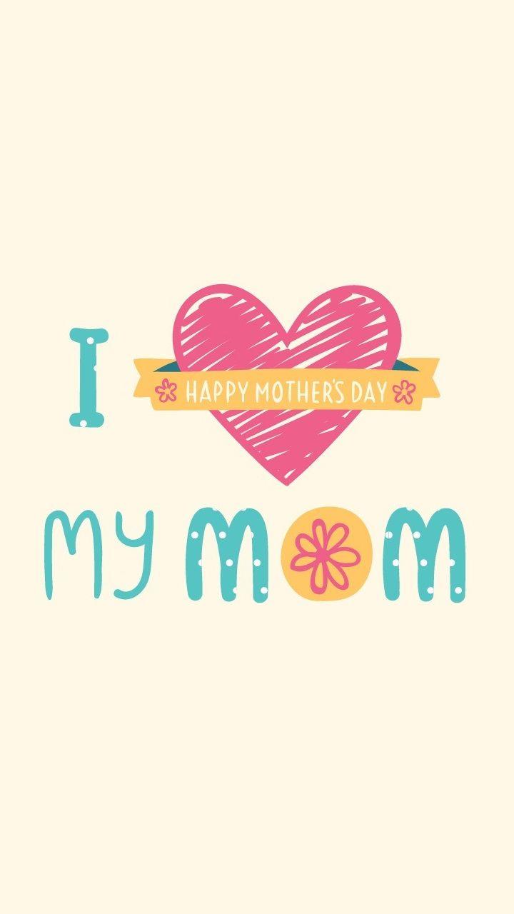 720x1280 Mothers Day iPhone Wallpaper