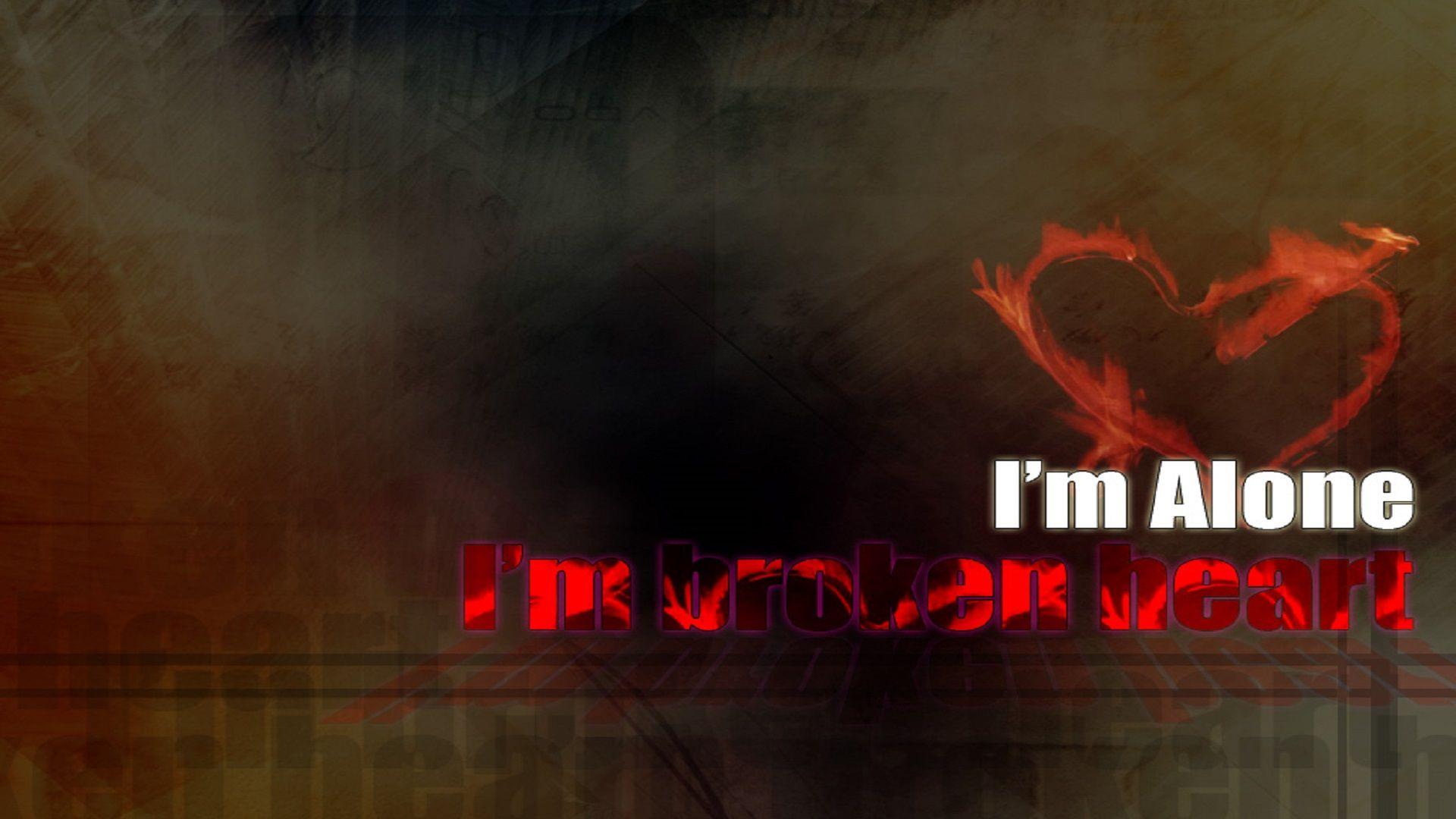 1920x1080 I M Alone Im Broken Hearted Hd Free Wallpaper