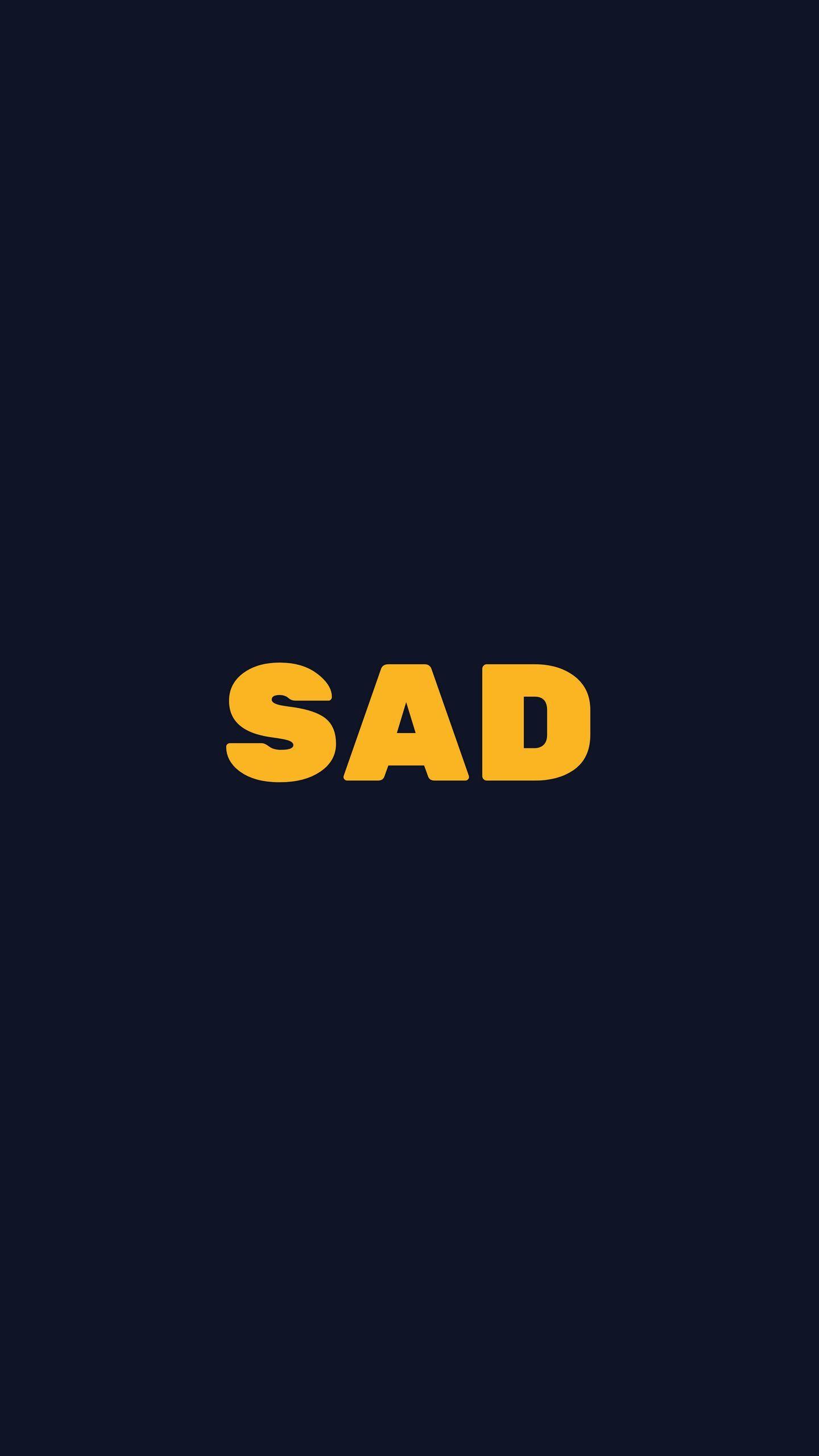 1440x2560 Download wallpaper 1440x2560 sad, word, letters, minimalism qhd samsung galaxy s s edge, note, lg g4 HD background