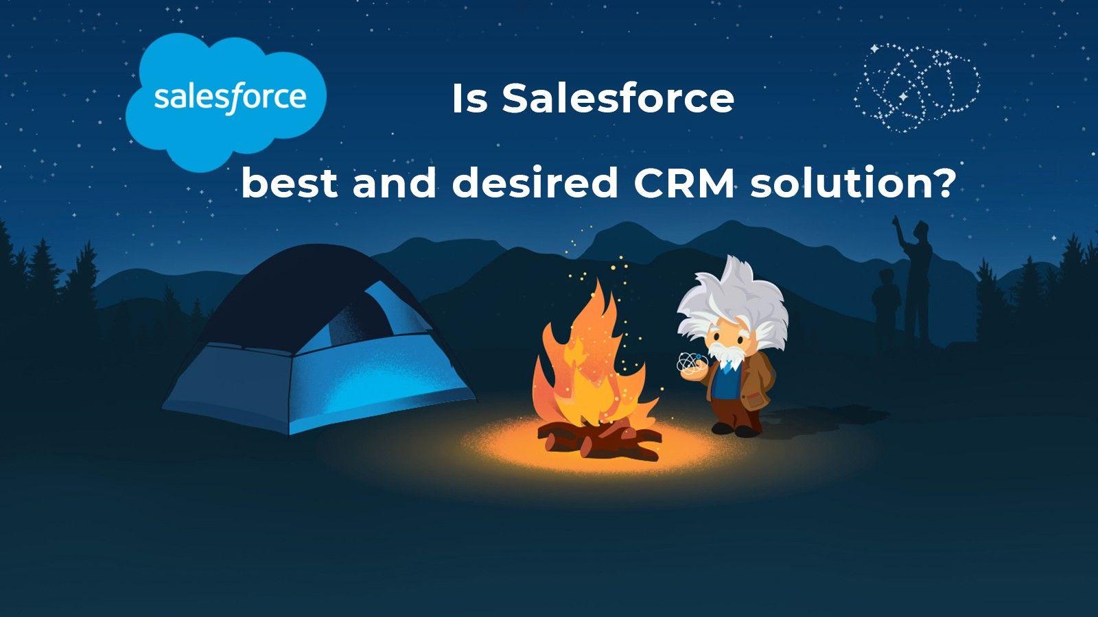 1600x900 Is Salesforce is best and desired CRM solution?