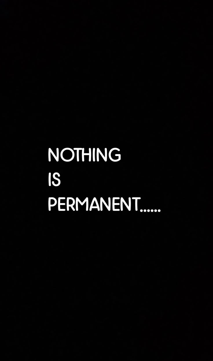 736x1248 Nothing is permanent