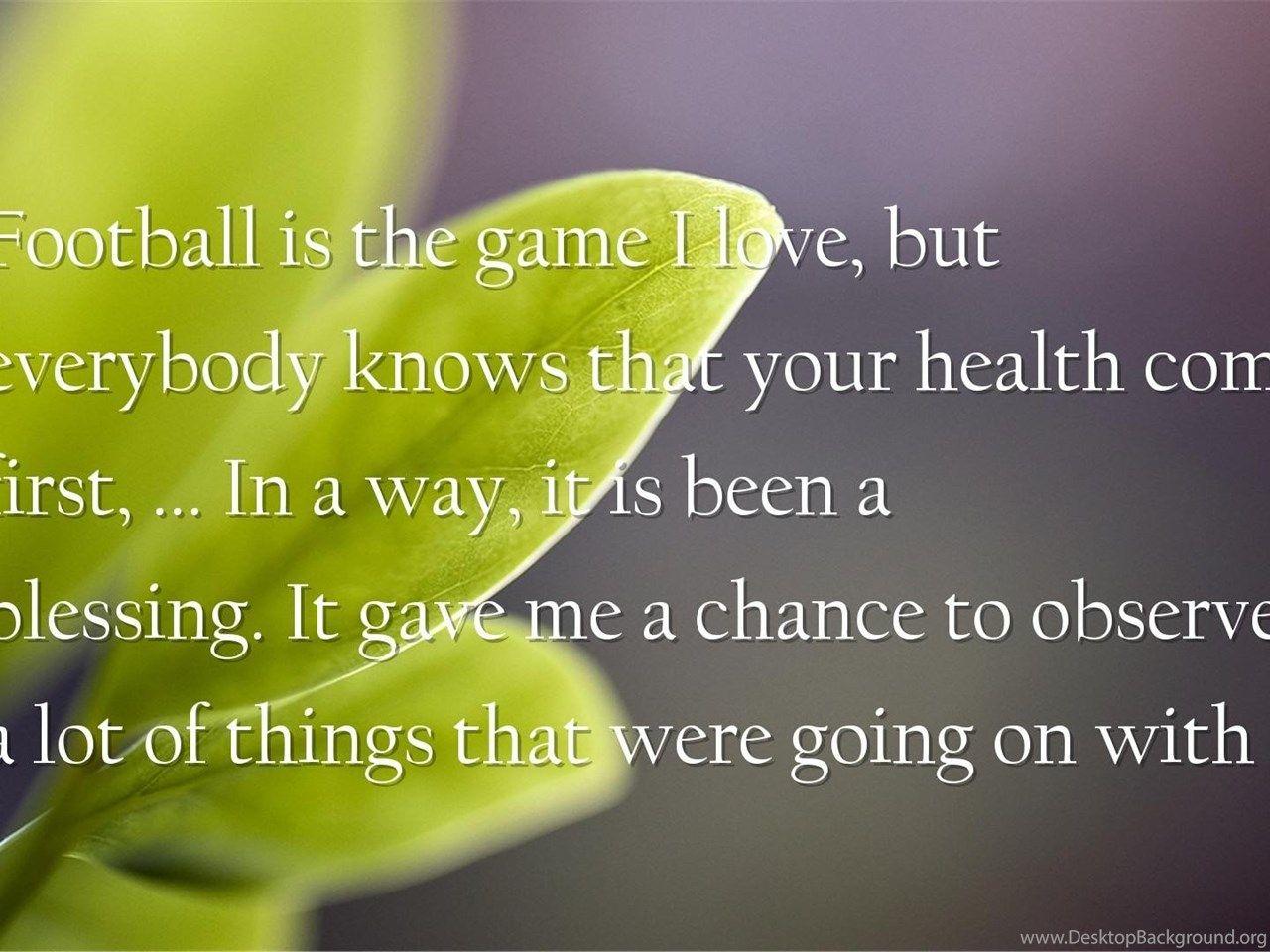 1280x960 Moving On, Self Love Quotes Wallpaper Football Is The Game I. Desktop Background