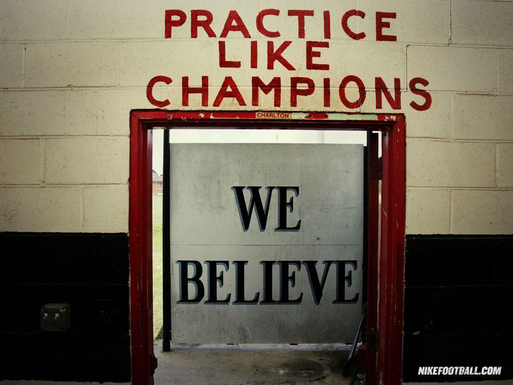 1024x768 Nike Football Quotes. Wallpaper Nike Quotes Nfl Football Motivational We Believe Practice. Inspirational football quotes, Football quotes, Nike quotes