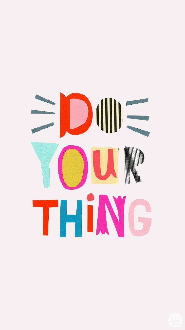 750x1334 Let's do this! Download free January 2018 digital wallpaper.Make.Share. Happy words, Inspirational quotes, Words