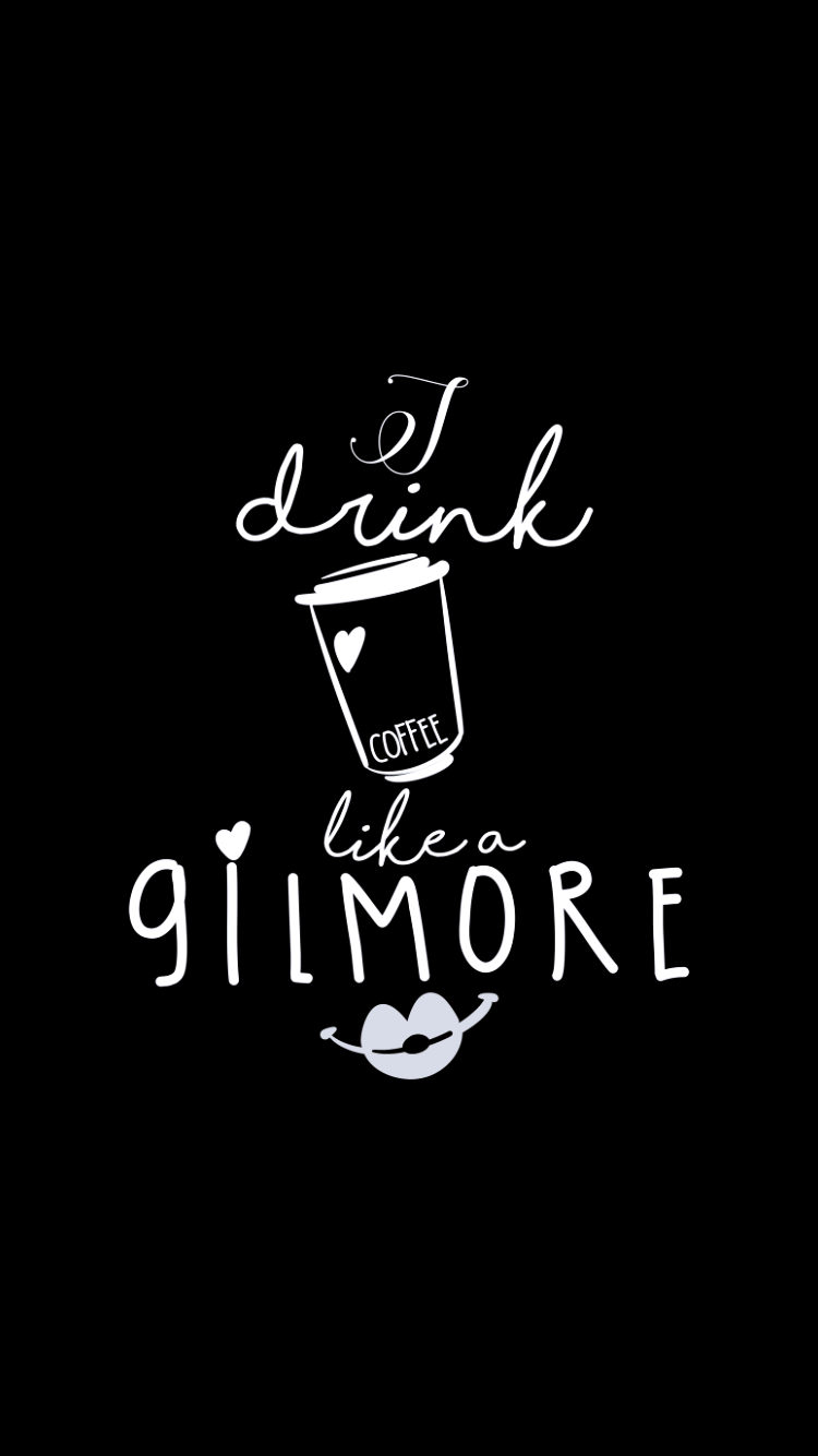 750x1334 coffee. Gilmore girls, Gilmore girls quotes, Gilmore