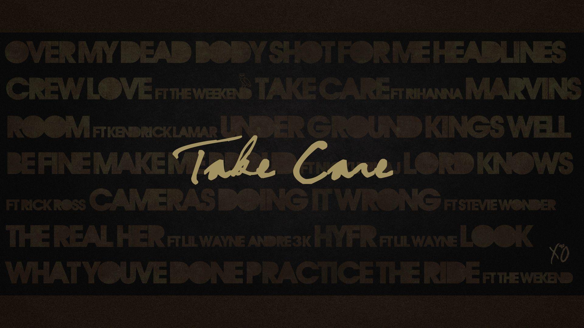 Take Care Drake Wallpapers Top Free Take Care Drake Backgrounds Wallpaperaccess