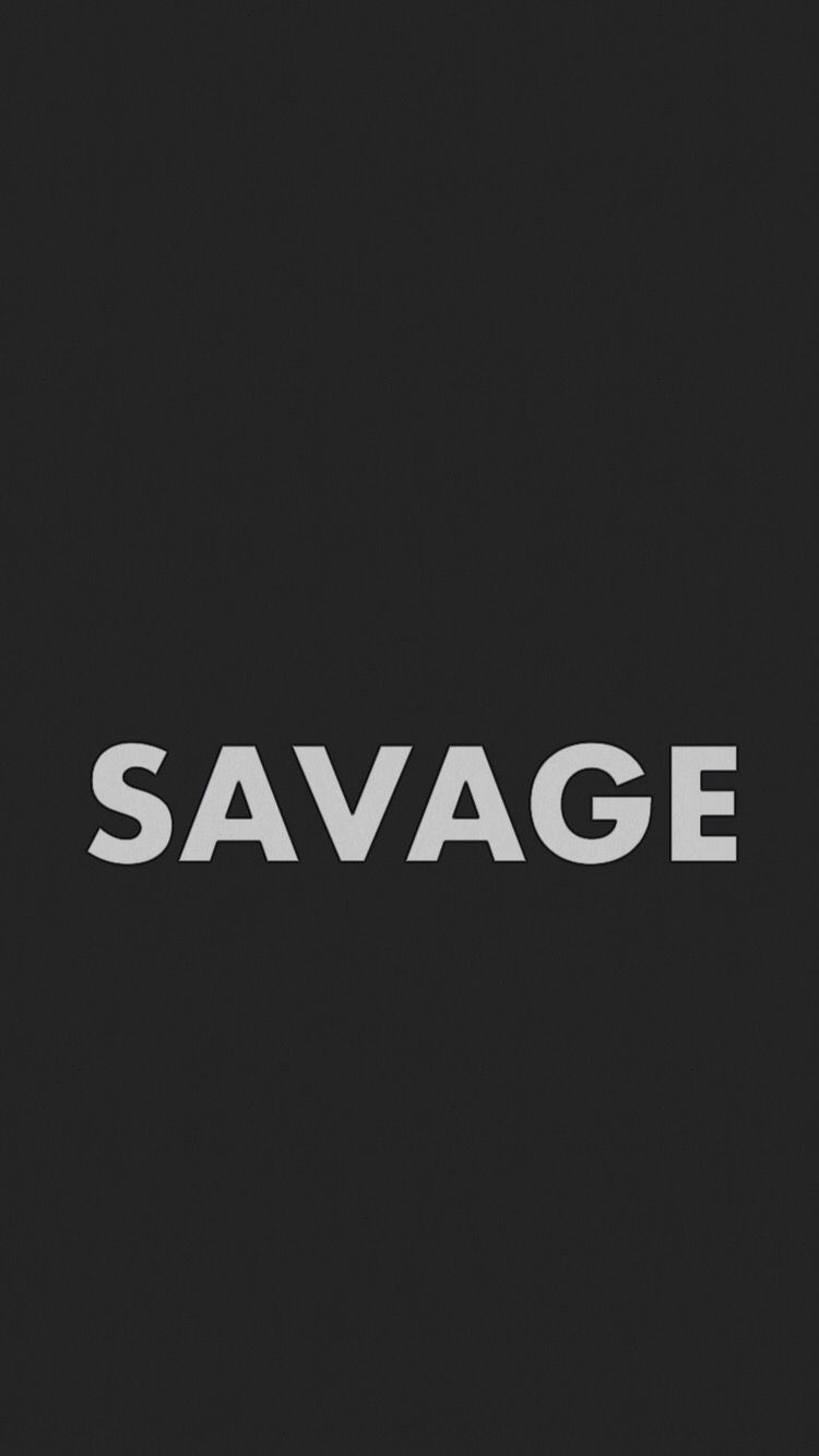 750x1334 Keep Calm And Be Savage Wallpaper