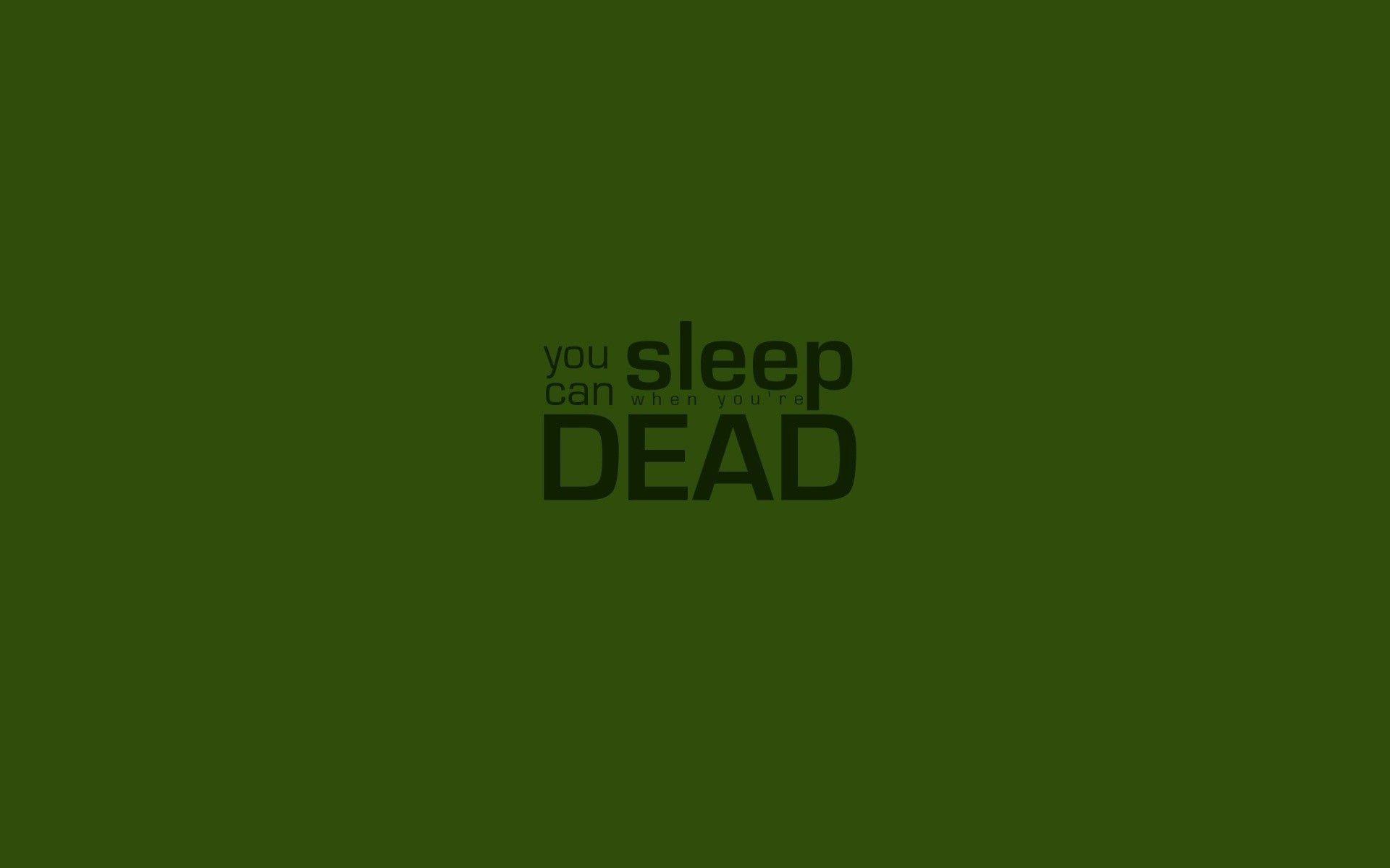 1920x1200 màu xanh lá cây, chết, trích dẫn, kiểu chữ, ngủ, hình nền nền