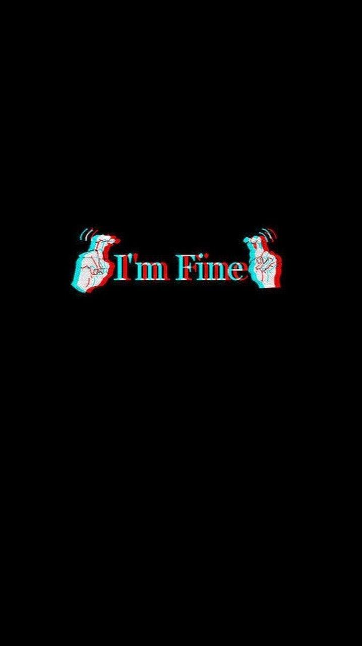 I am fine HD wallpapers  Pxfuel