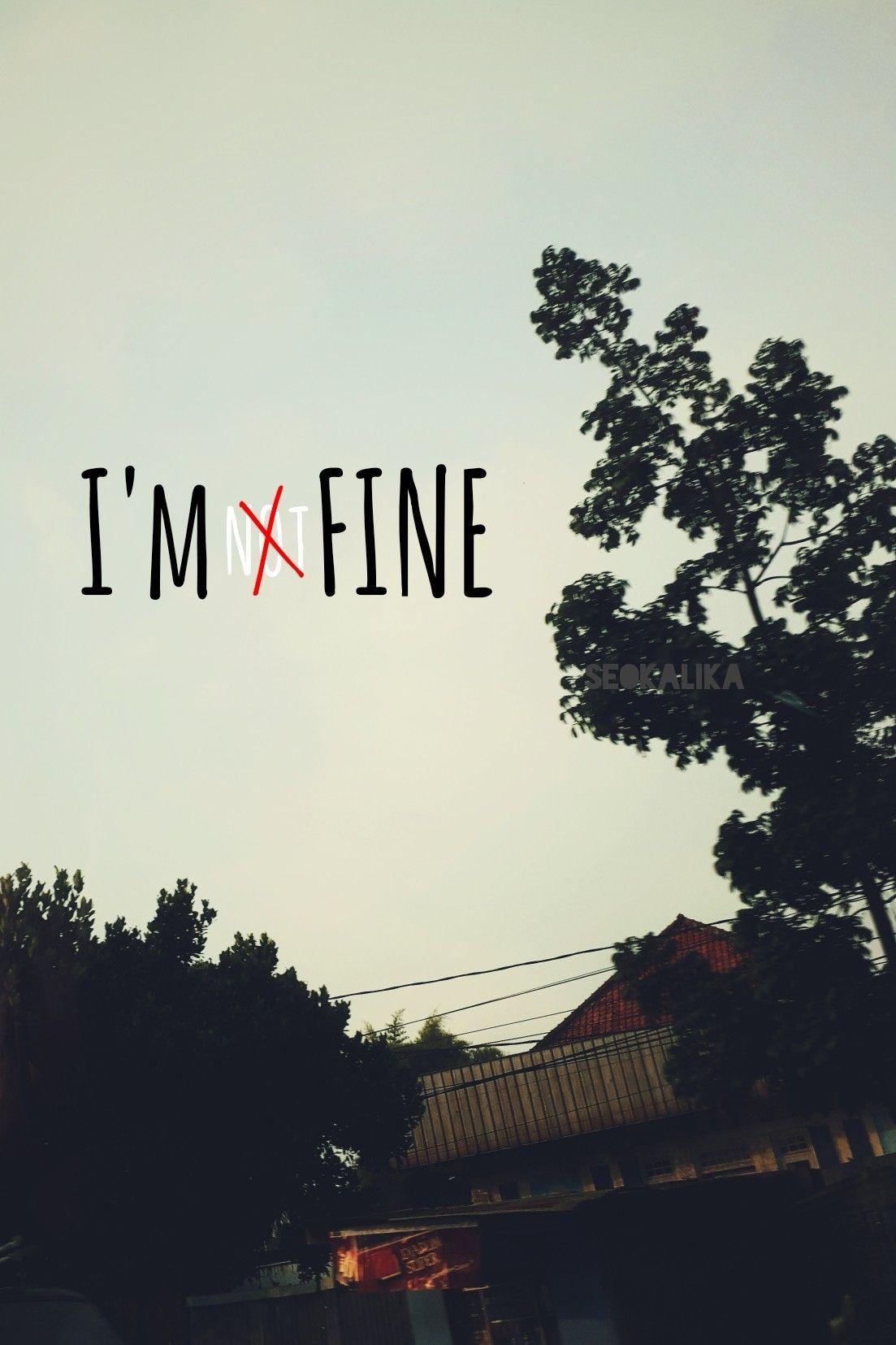 I'm Fine Wallpapers - Top Free I'm Fine Backgrounds - WallpaperAccess