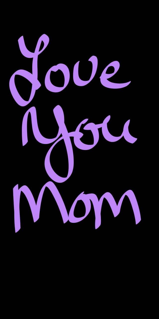 I Love You Mom Wallpapers Top Free I Love You Mom Backgrounds Wallpaperaccess