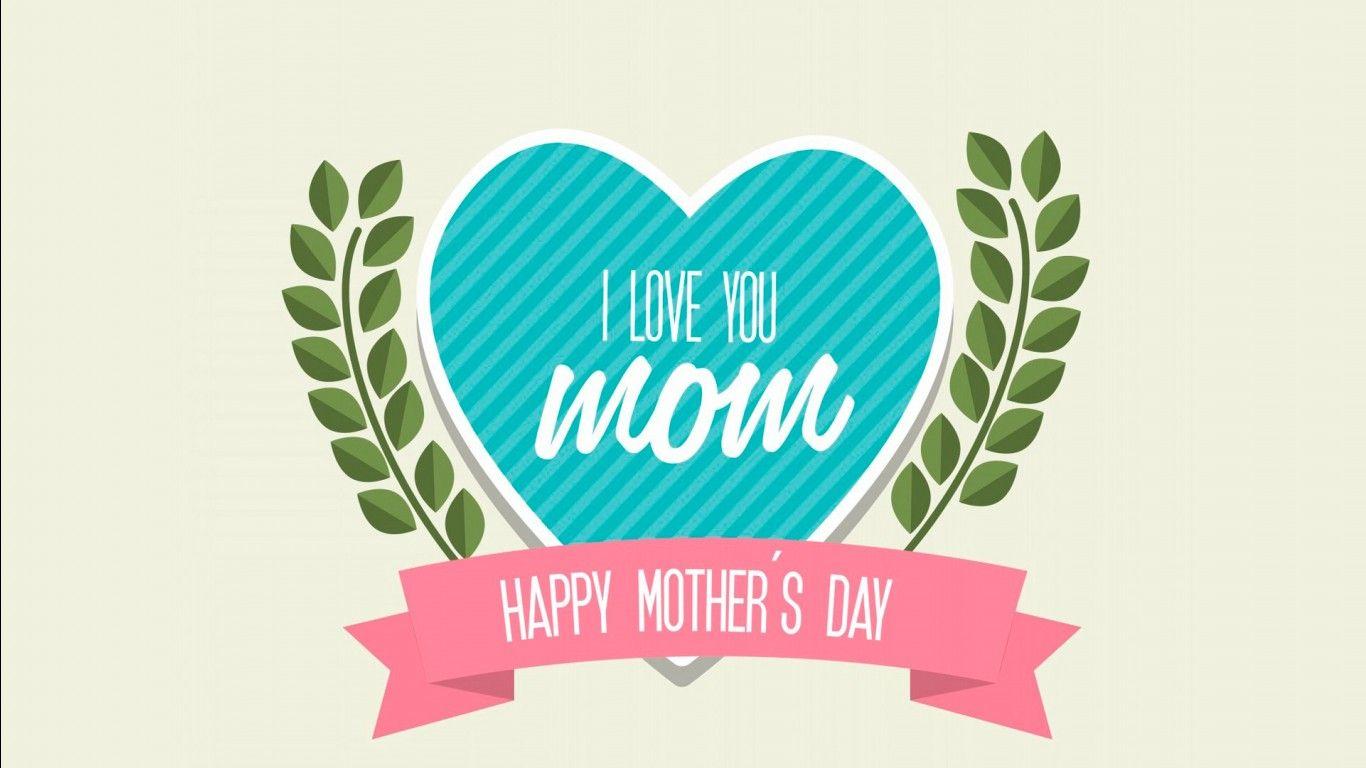 1366x768 I Love You MOM Wallpaper