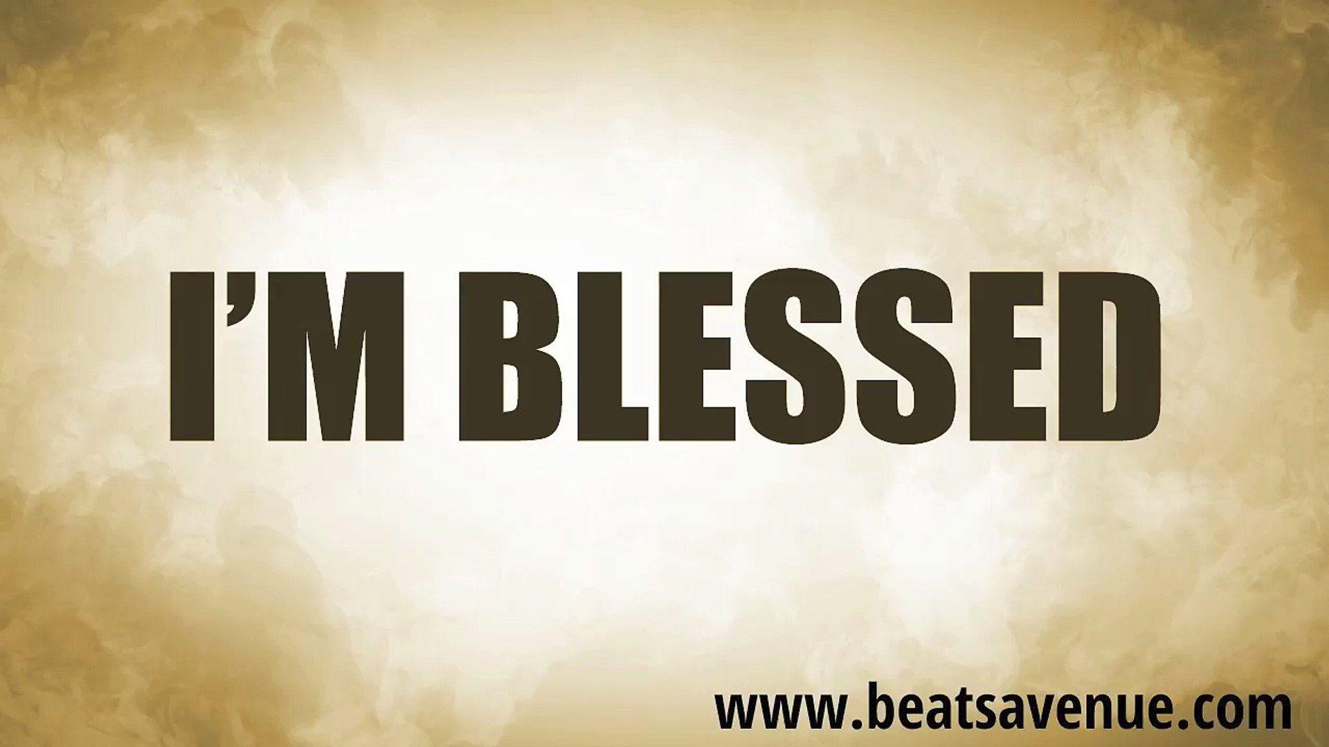 I Am Blessed Wallpapers - Top Free I Am Blessed Backgrounds ...