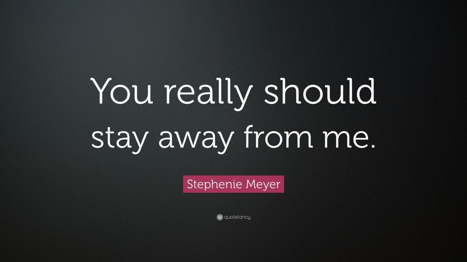 Stay Away Wallpapers Top Free Stay Away Backgrounds Wallpaperaccess Stay Away Wallpapers Top Free Stay Away Backgrounds Wallpaperaccess