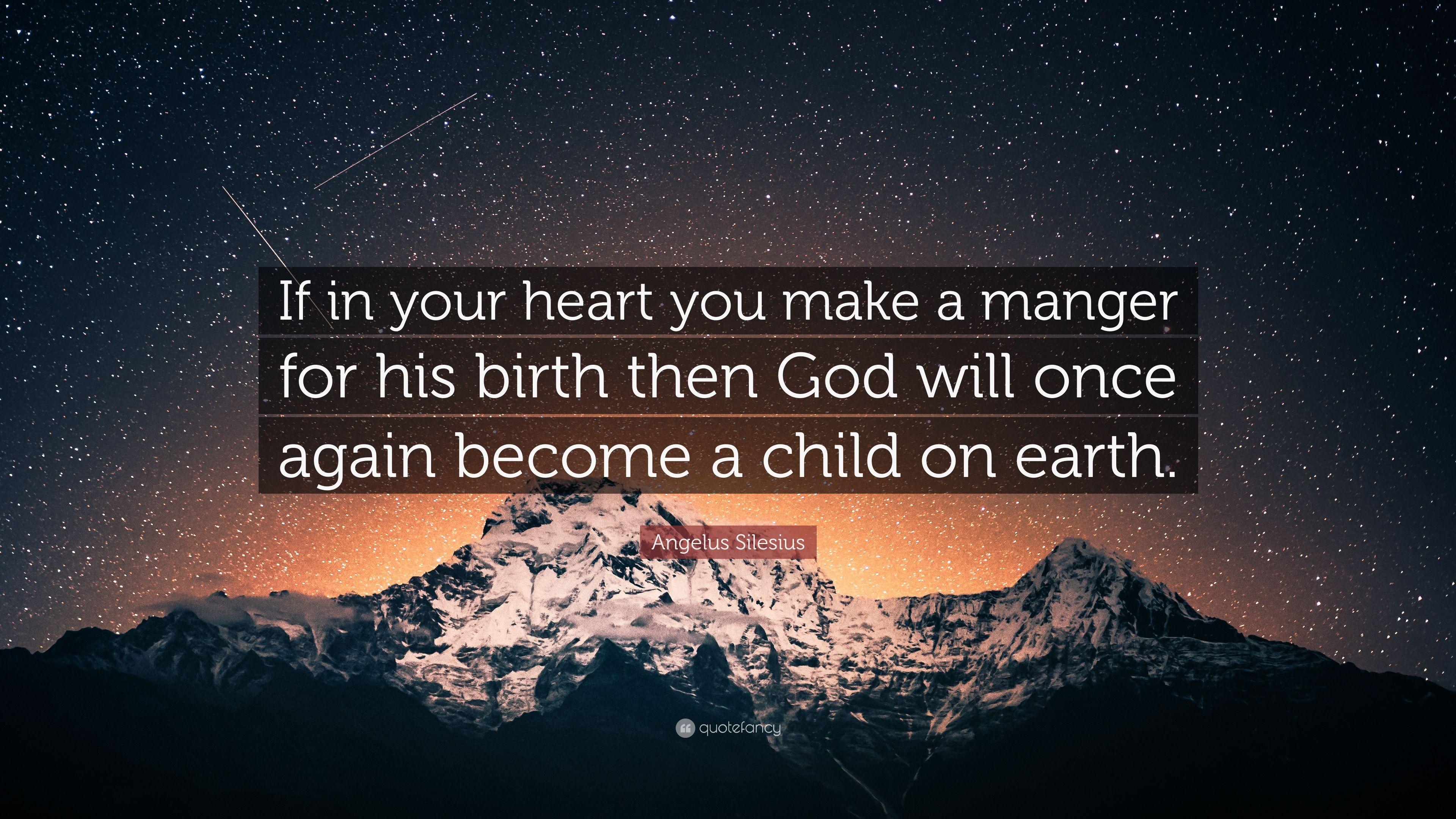 3840x2160 Angelus Silesius Quote: “If in your heart you make a manger for his