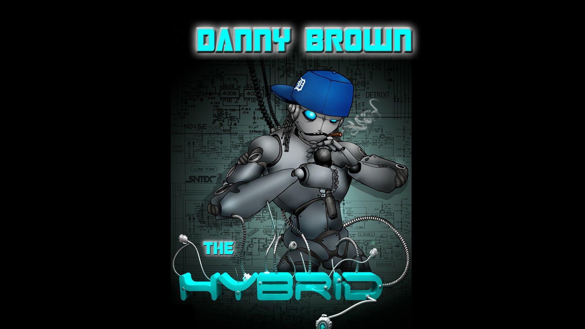 1920x1080 1920x1080] [Danny Brown] The Hybrid