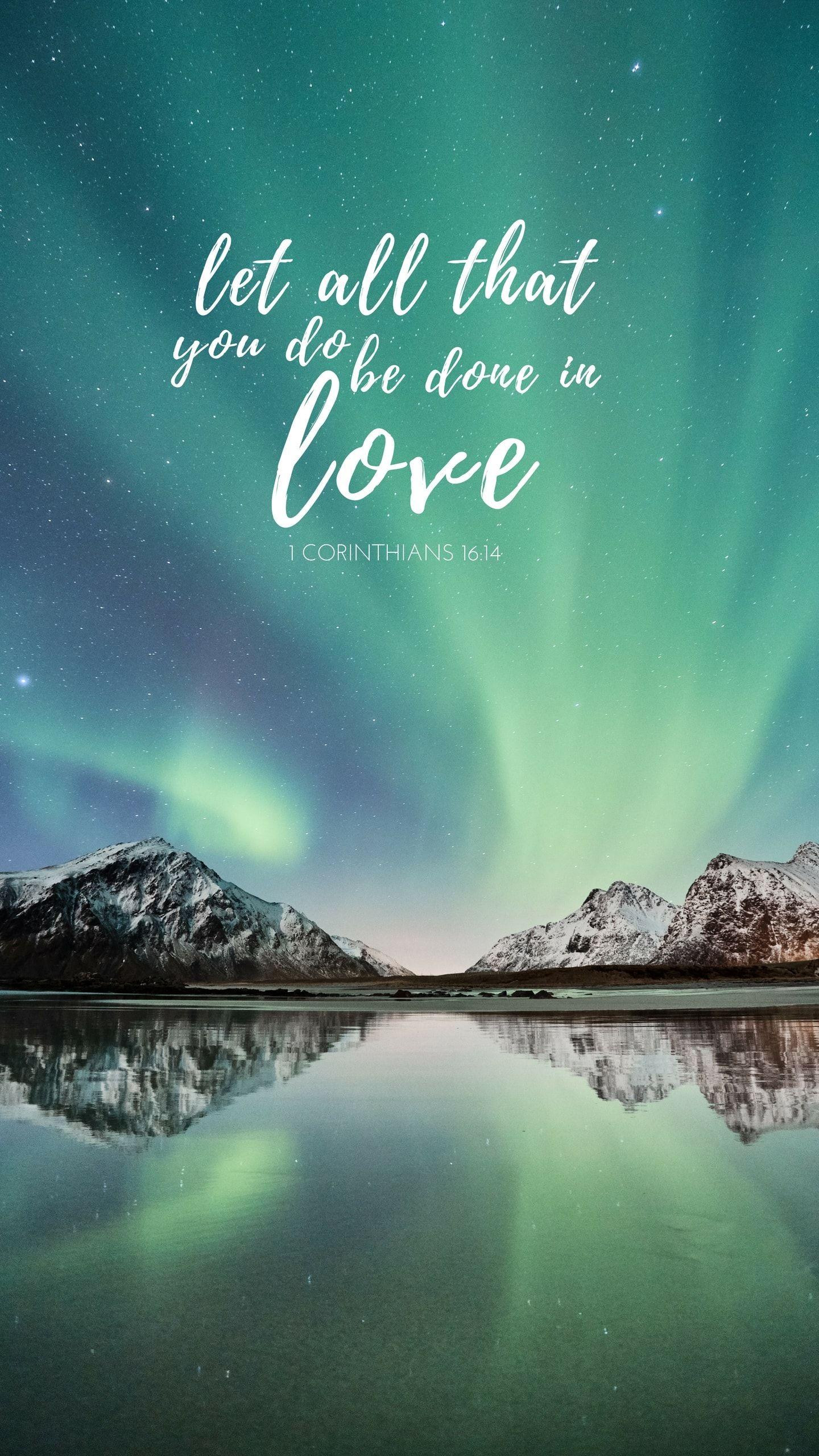 1440x2560 DOWNLOAD // Let All That You Do. Wallpaper.com Blog
