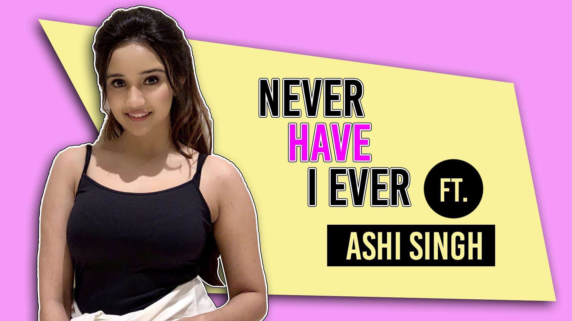1920x1080 Never Have I Ever ft. Ashi Singh. Exclusive.. TV of India Videos