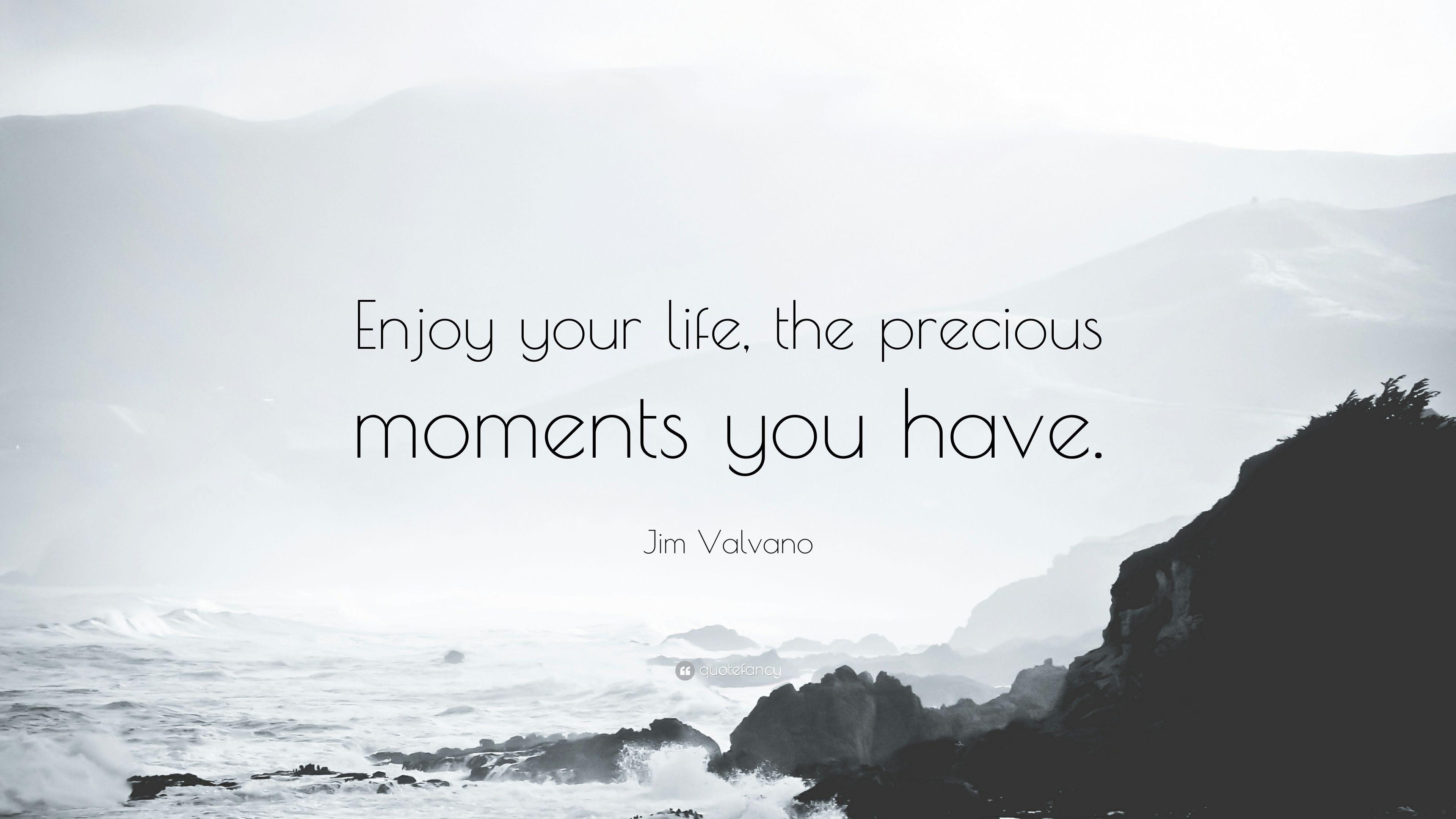 3840x2160 Jim Valvano Quote: “Enjoy your life, the precious moments you have.” (12 wallpaper)