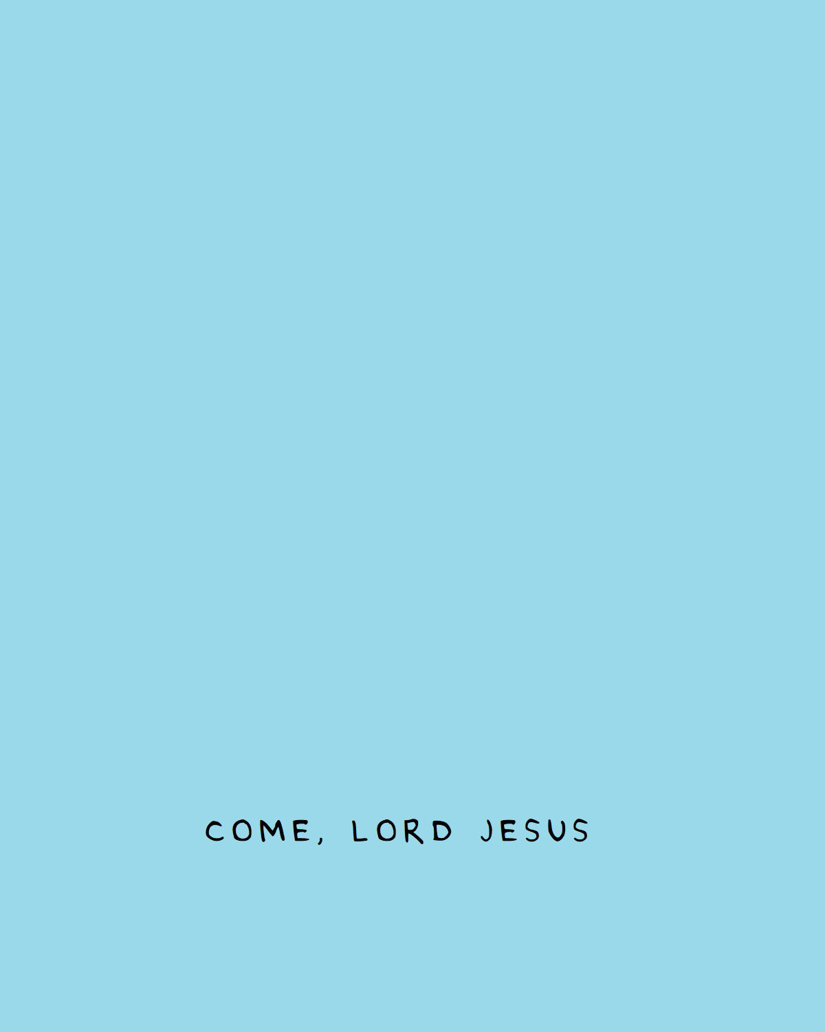 1200x1500 Come, Lord Jesus Phone Wallpaper. Jesus wallpaper, Jesus, Cool wallpaper for phones