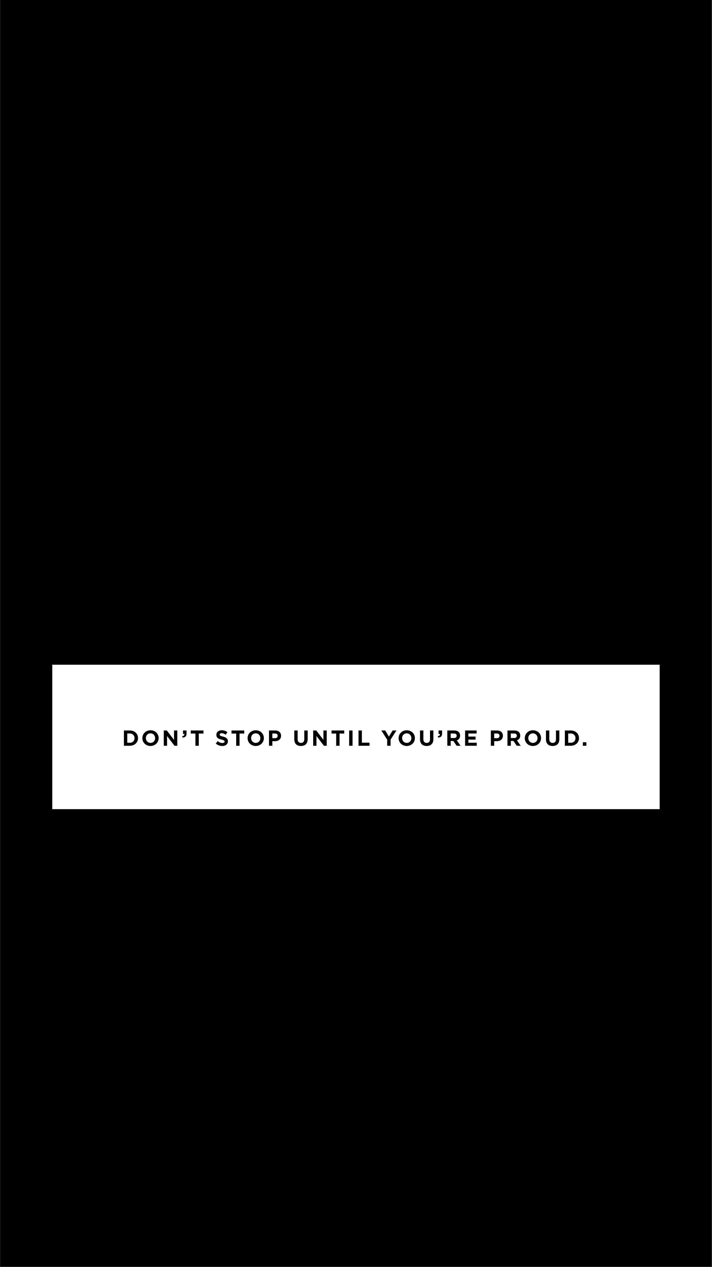 2303x4096 arvowear #encouraging #blackandwhite #proud #pride #keepgoing #dontstop #iphone #phone #background #. Reminder quotes, Phone background quotes, Some good quotes