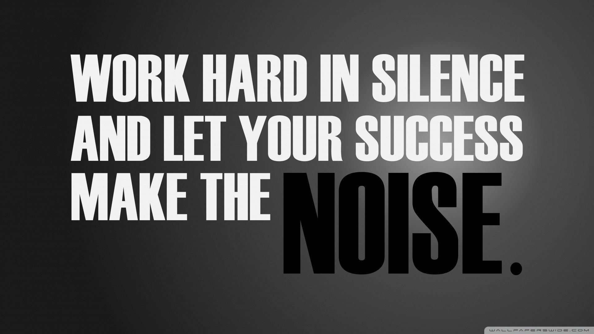 1920x1080 HD 16:9. Work hard in silence, Success, Inspirational videos